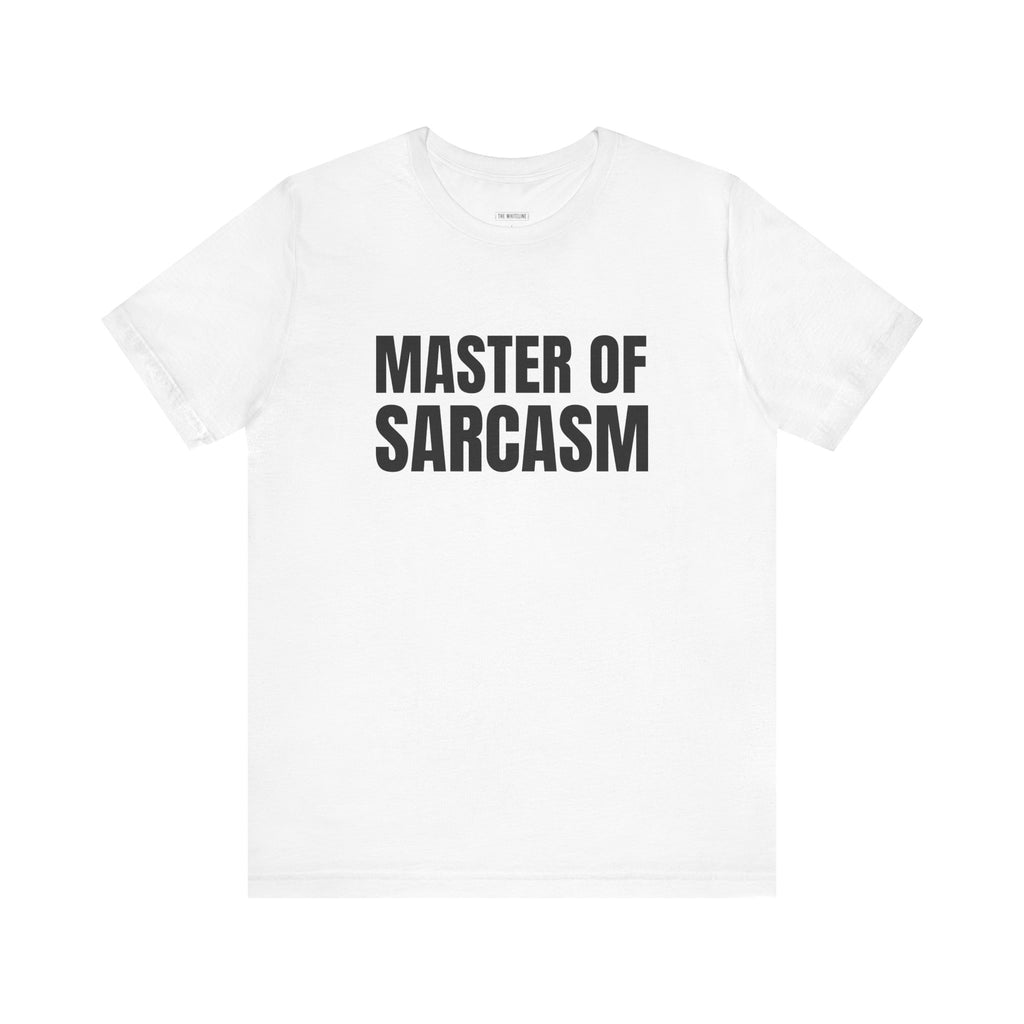 Minimalist "Master of Sarcasm" T-Shirt – Unisex Jersey Short Sleeve Tee